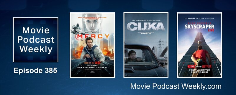 Movie Podcast Weekly Ep. 385: Skyscraper Live (2026), Mercy (2026), Clika (2026) Movie Podcast Weekly Ep. 385: Skyscraper Live (2026), Mercy (2026), Clika (2026)
