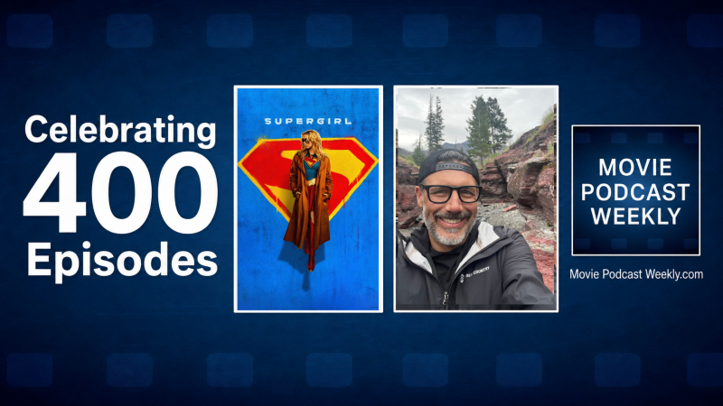 Movie Podcast Weekly Ep. 400: Celebrating 400 Episodes - Citizen Vigilante (2026), Supergirl (2026), The Invite (2026), Seven Snipers (2026), Young Washington (2026) Movie Podcast Weekly Ep. 400: Celebrating 400 Episodes - Citizen Vigilante (2026), Supergirl (2026), The Invite (2026), Seven Snipers (2026), Young Washington (2026)